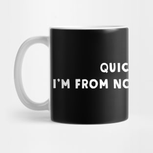 North Carolina Cool & Funny Mug